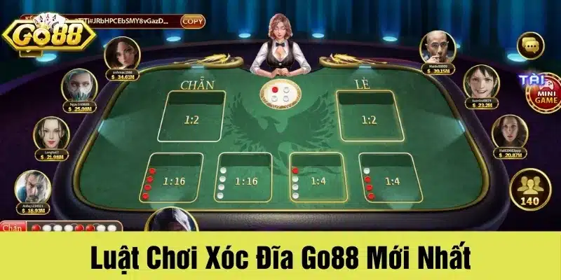 Tìm hiểu chi tiết cách chơi xóc đĩa Go88 dễ hiểu